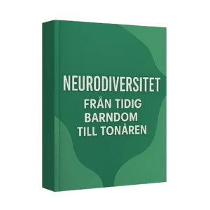 Neurodiversitet från tidig barndom till tonåren